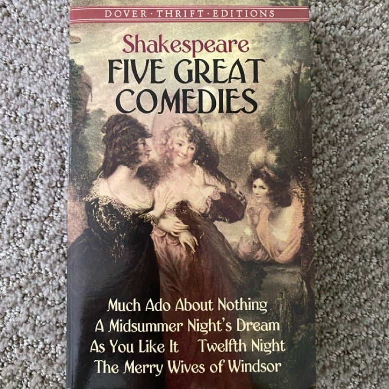 Shakespeare’s Five Great Comedies