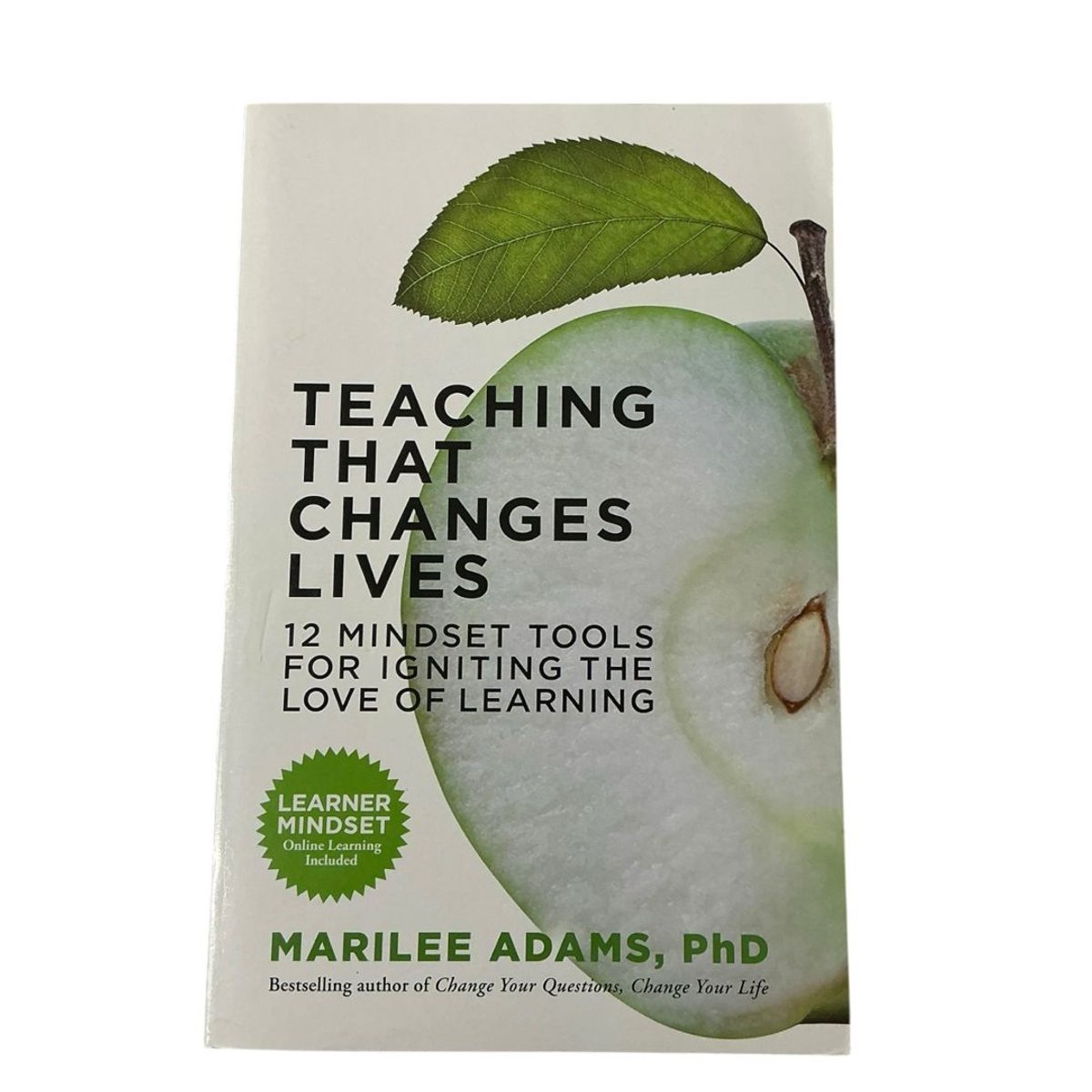 Teaching That Changes Lives by Marilee Adams