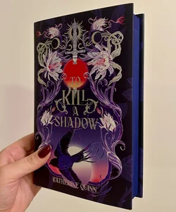 To Kill a Shadow *OWLCRATE*
