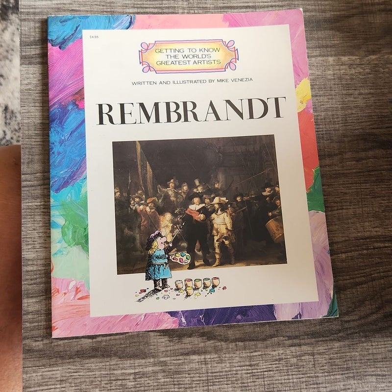 Getting to Know the World’S Greatest Artists Rembrandt