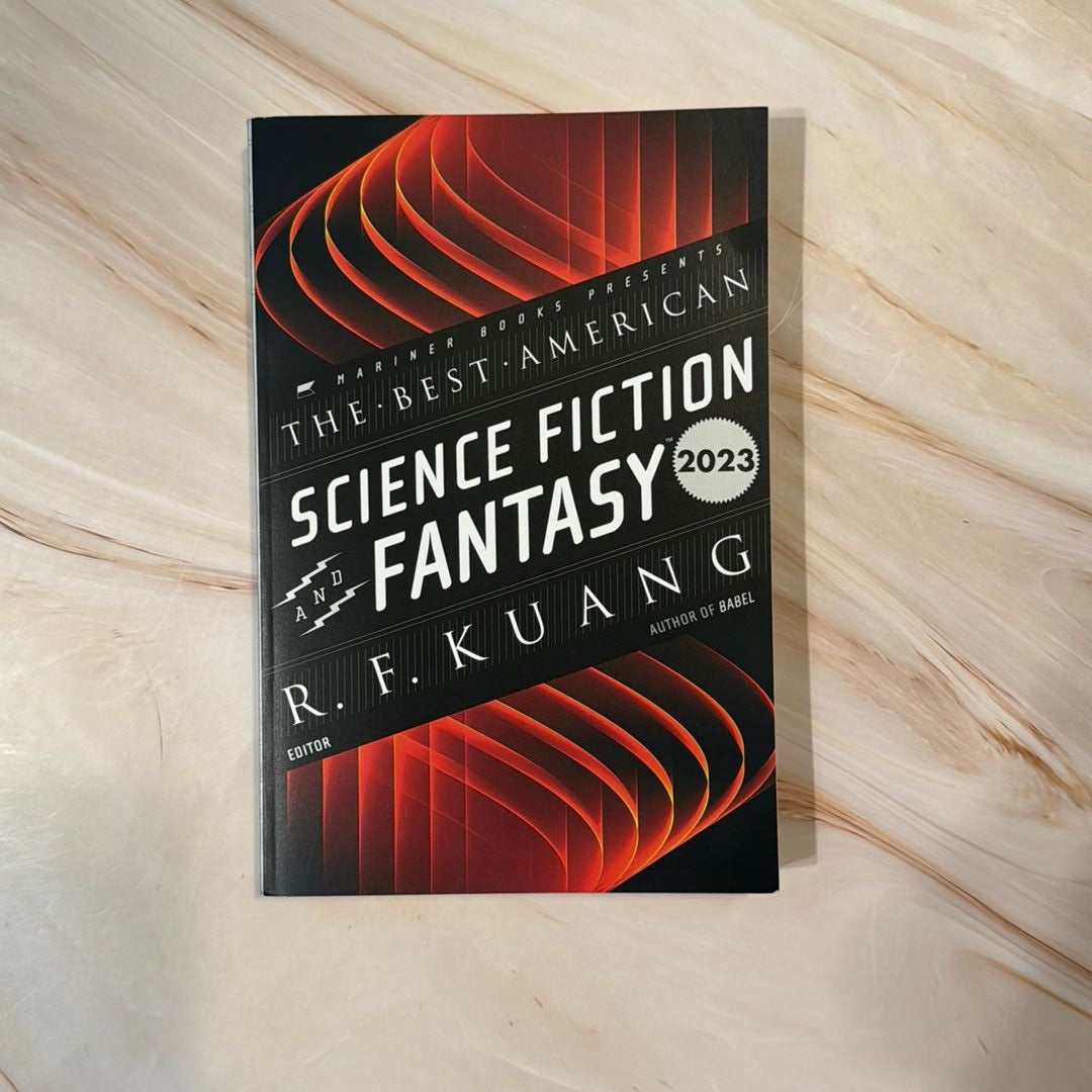 The Best American Science Fiction and Fantasy 2023 by R. F. Kuang
