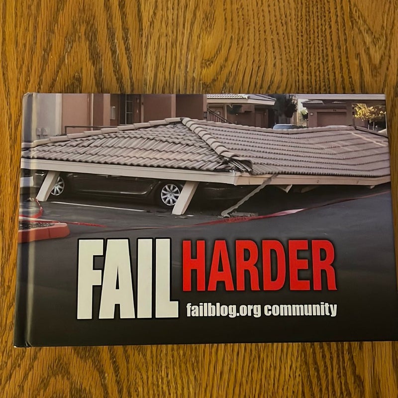 Fail Harder