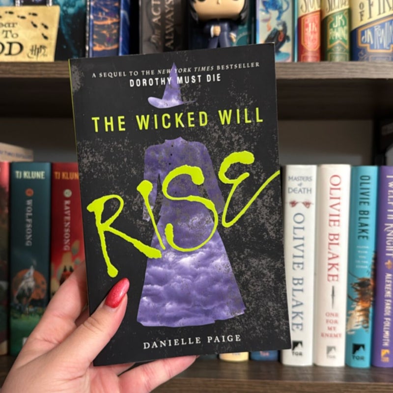 Dorothy Must Die and The Wicked Will Rise 