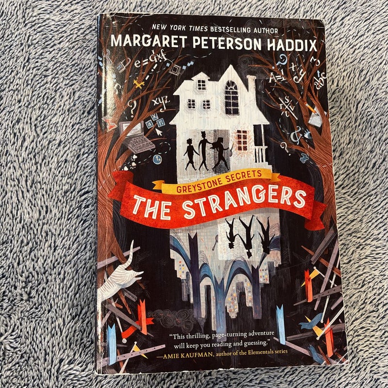 The Strangers (Greystone Secrets Series #1) by Margaret Peterson Haddix,  Anne Lambelet, Paperback