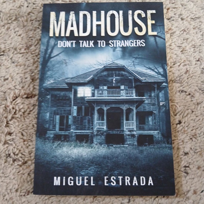 Madhouse