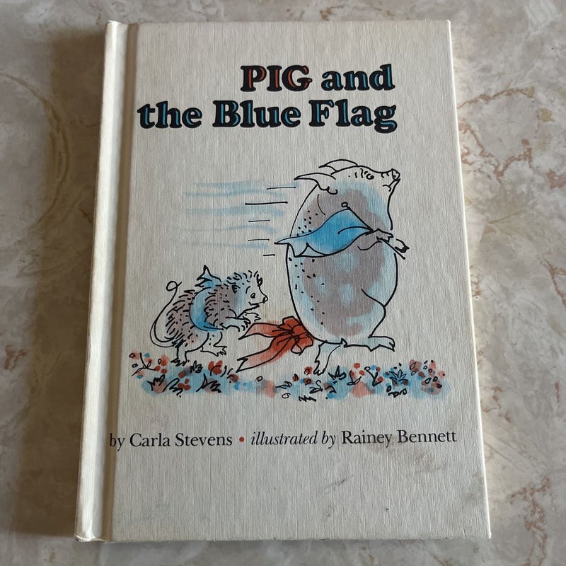 Pig and the Blue Flag