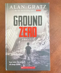 Ground Zero; A Novel of 9/11