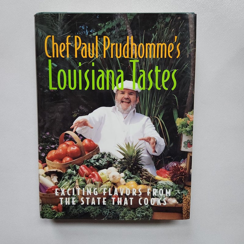 Chef Paul Prudhomme's Louisiana Tastes