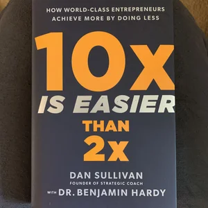10x Is Easier Than 2x