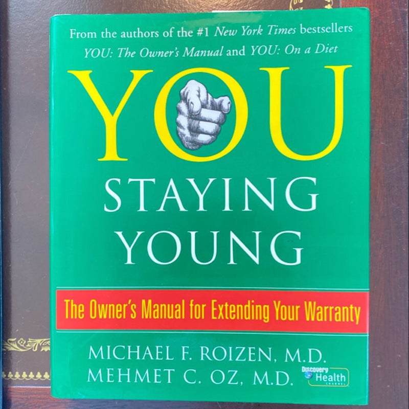 You: Staying Young