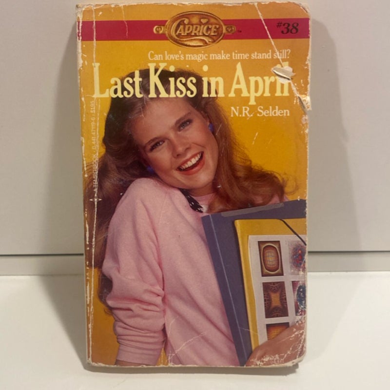 Last Kiss in April