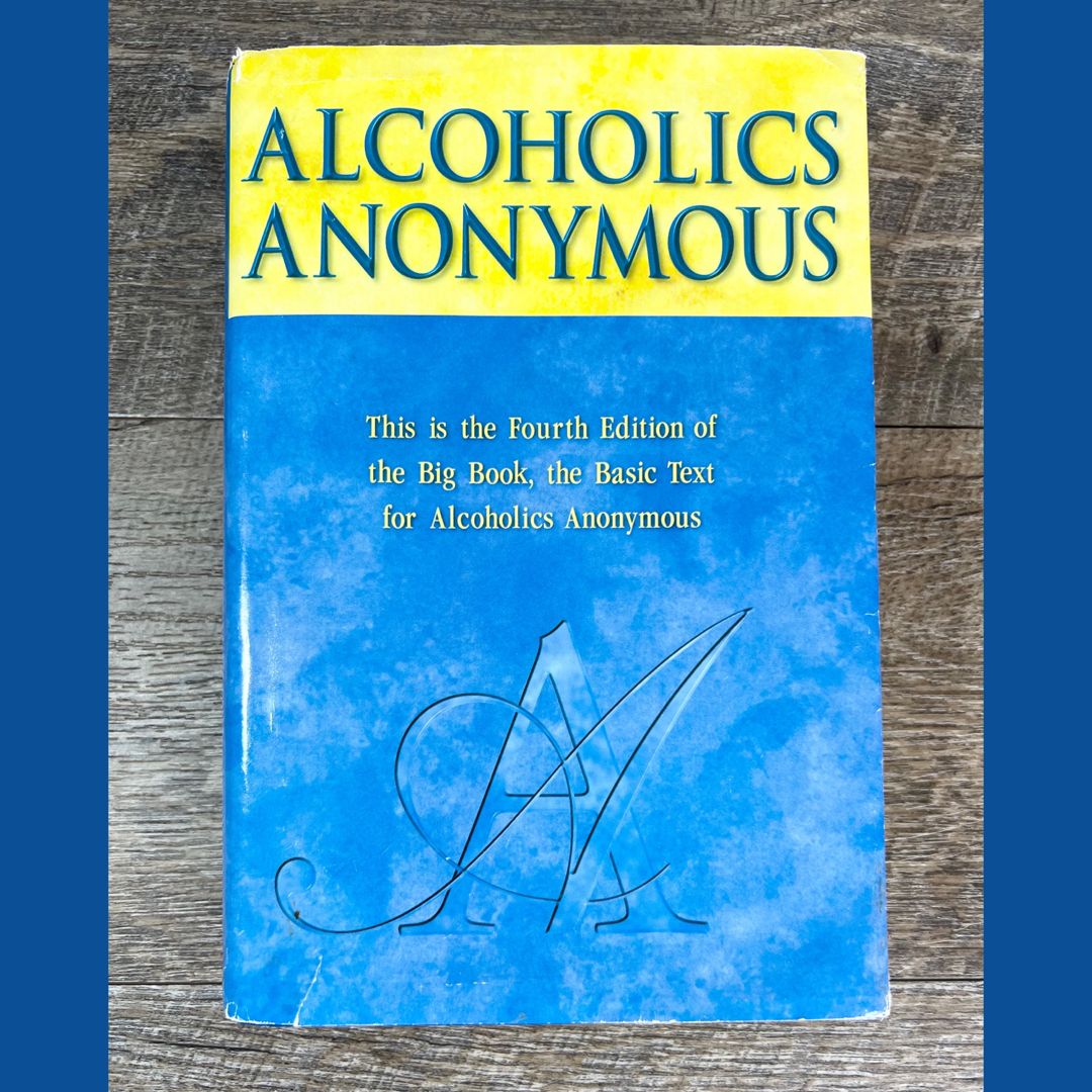 Alcoholics Anonymous