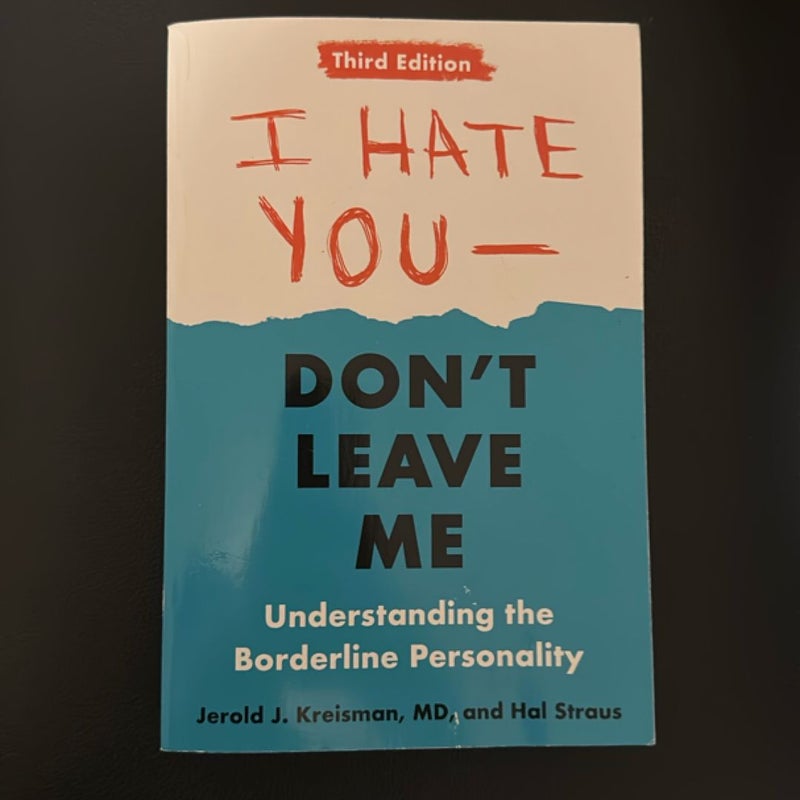 I Hate You--Don't Leave Me