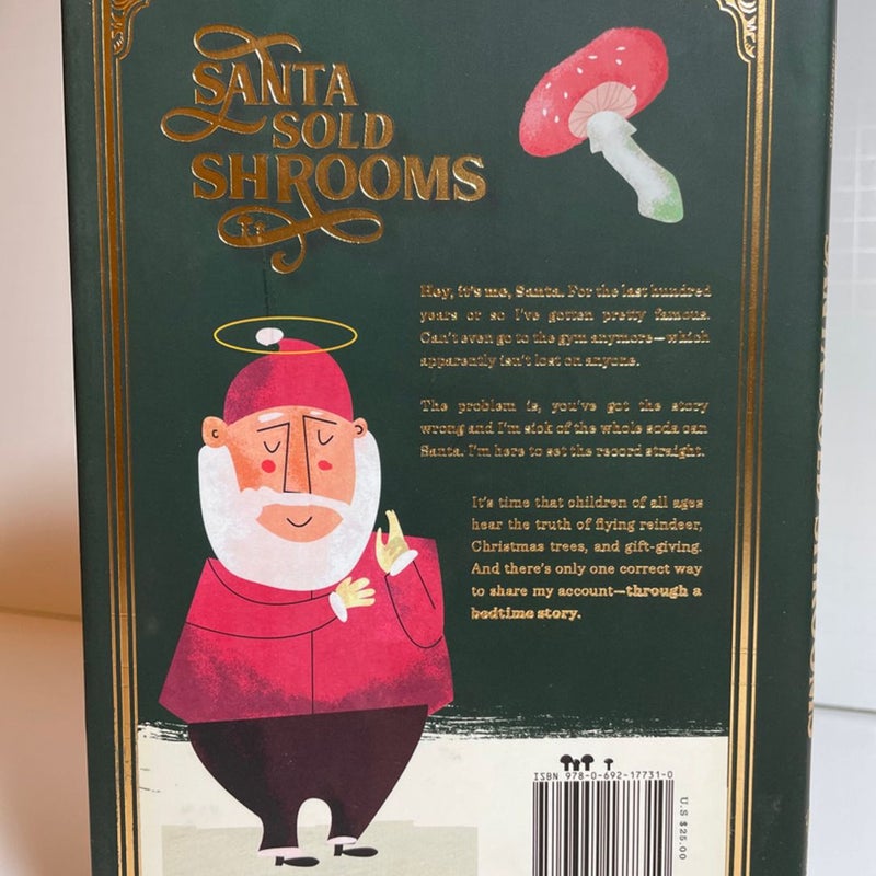 Santa Sold Shrooms