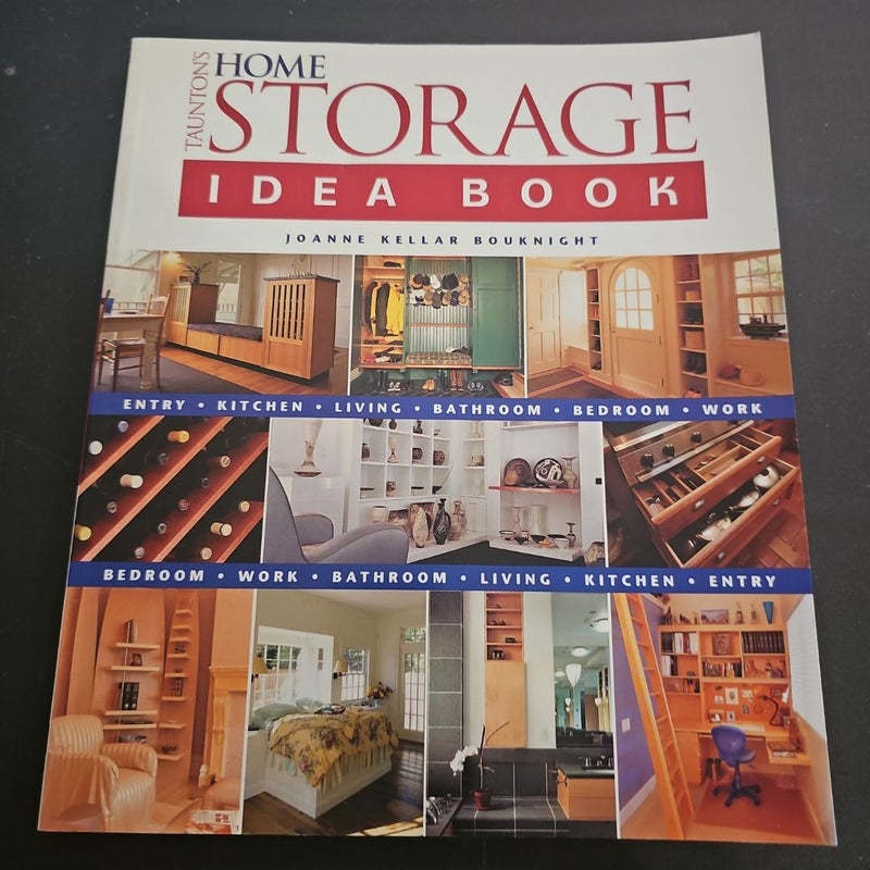 Taunton's Home Storage Idea Book