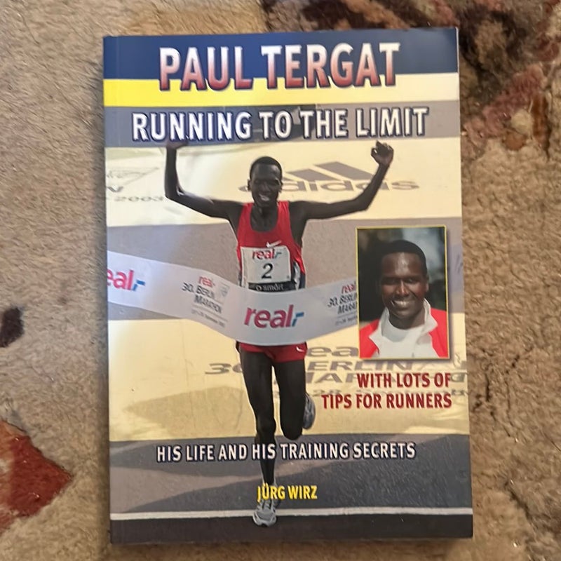 Paul Tergat: Running to the Limit