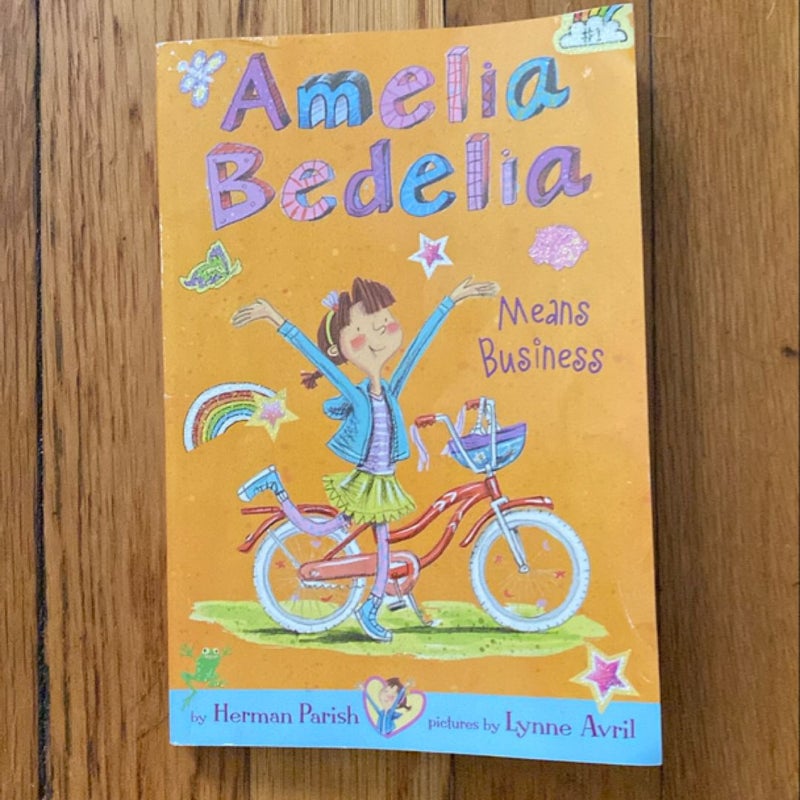 Amelia Bedelia Chapter Book #1: Amelia Bedelia Means Business