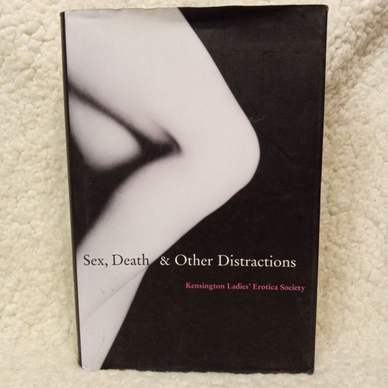 Sex, Death and Other Distractions