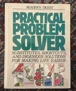 Practical Problem Solver Readers Digest