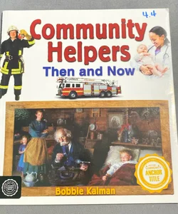 Community Helps Then and Now