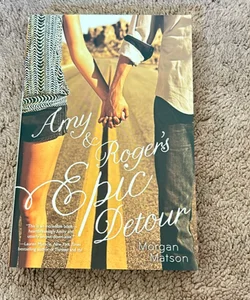 Amy and Roger's Epic Detour