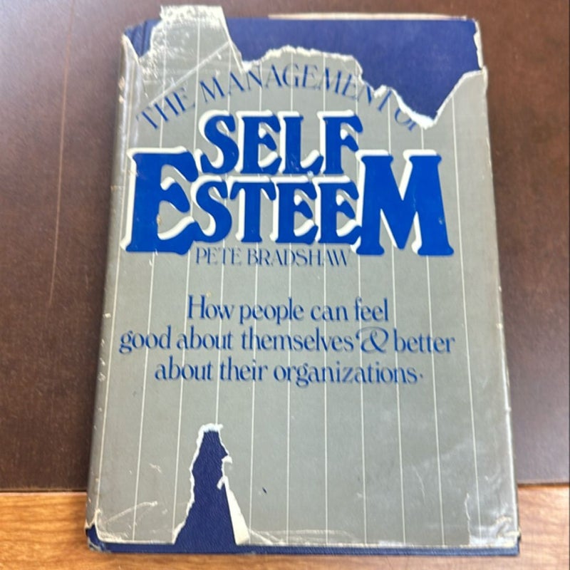 The management of self-esteem