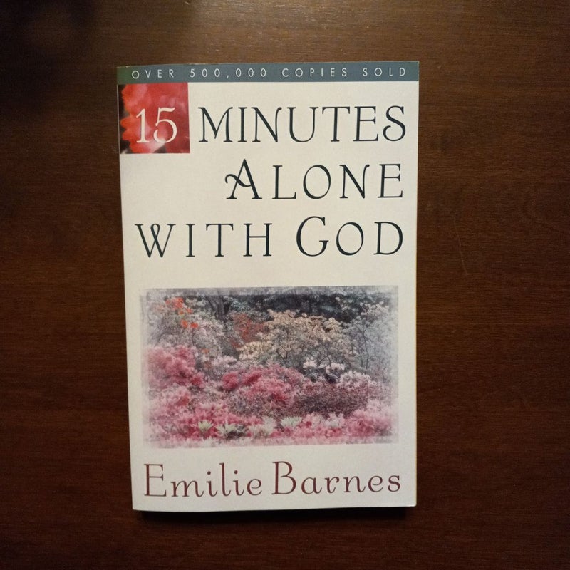 15 Minutes Alone with God