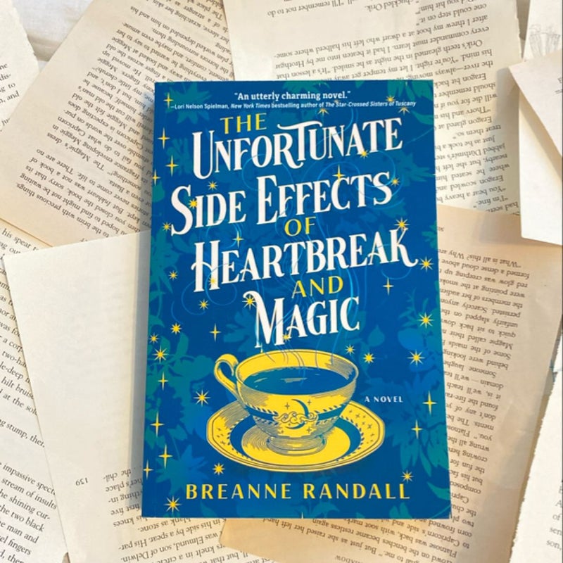 The Unfortunate Side Effects of Heartbreak and Magic