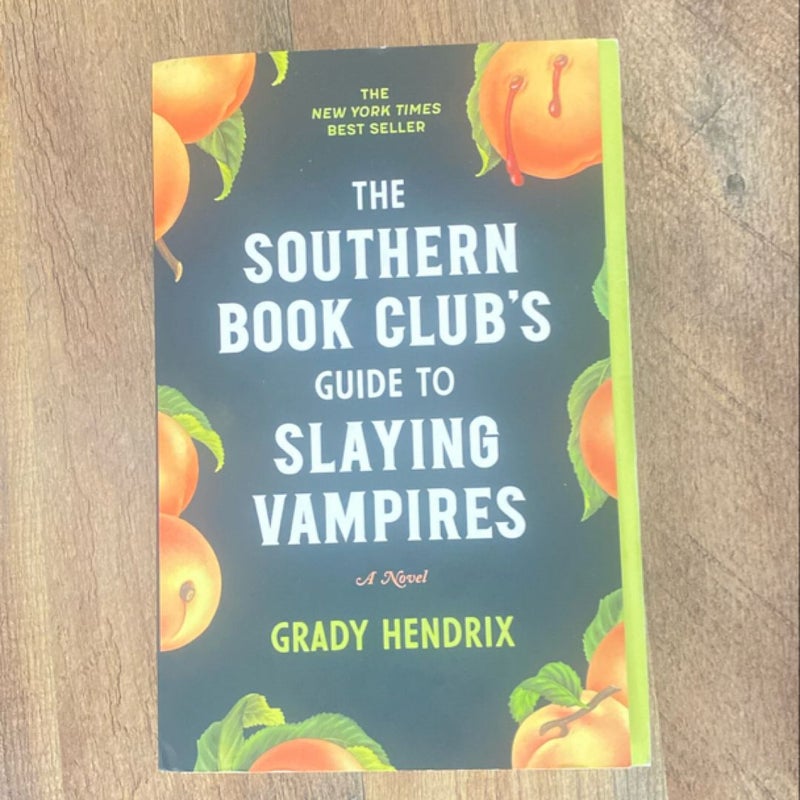 The Southern Book Club's Guide to Slaying Vampires