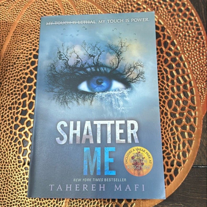 Shatter Me