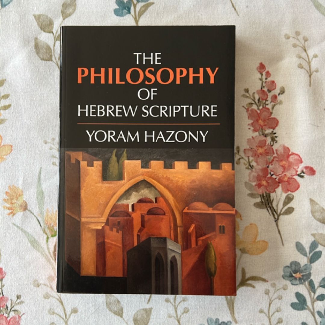 The Philosophy of Hebrew Scripture