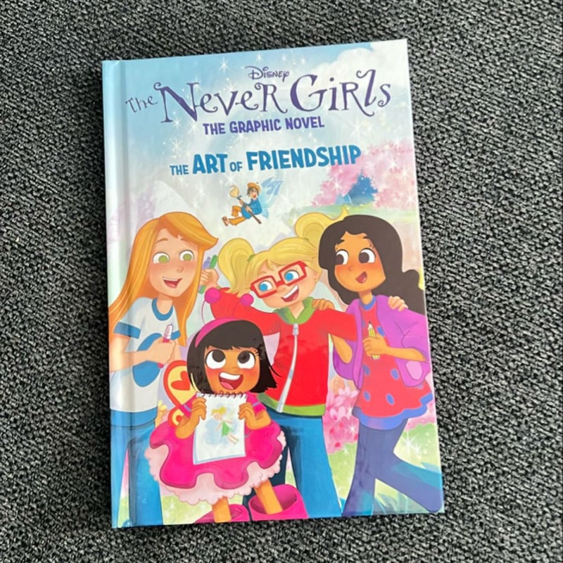 The Art of Friendship (Disney the Never Girls: Graphic Novel #2)