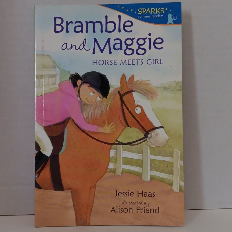 Bramble and Maggie: Horse Meets Girl