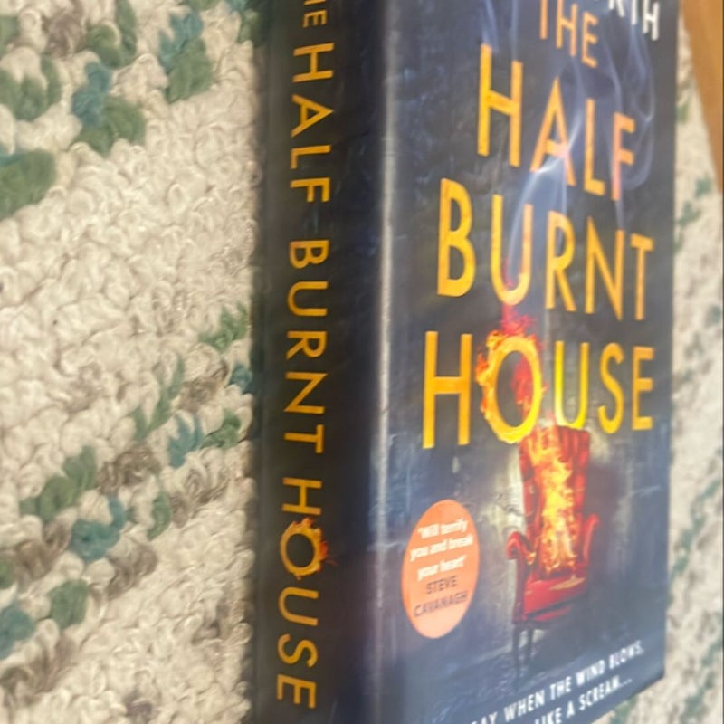 The Half Burnt House