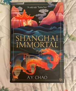 Shanghai Immortal - Fairyloot Exclusive Edition