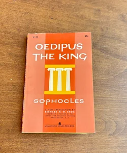 Oedipus the king ; Sophocles. 