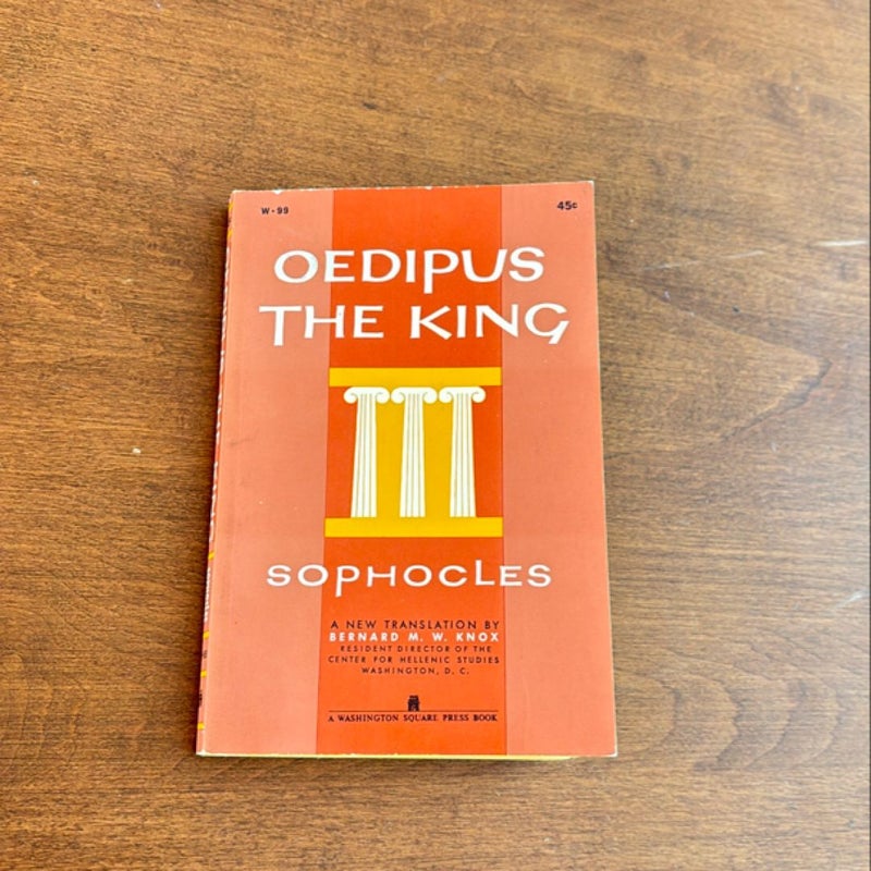 Oedipus the king ; Sophocles. 