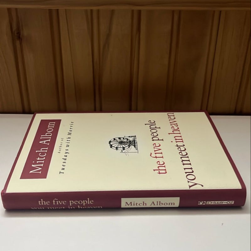 The Five People You Meet in Heaven - FIRST EDITION