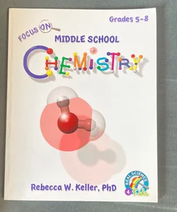 Focus on Middle School Chemistry Student Textbook (softcover)