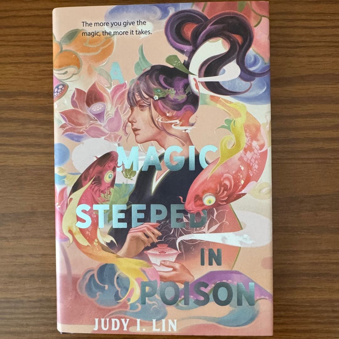 Magic Steeped in Poison by Judy I Lin, Hardcover | Pangobooks