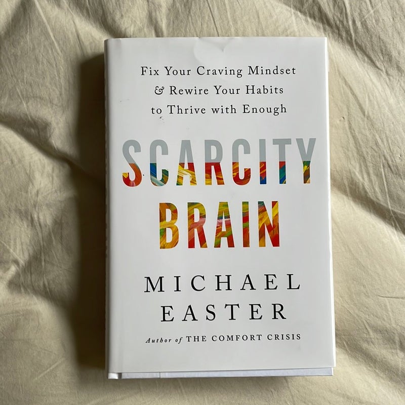 Scarcity Brain