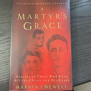 A Martyr's Grace