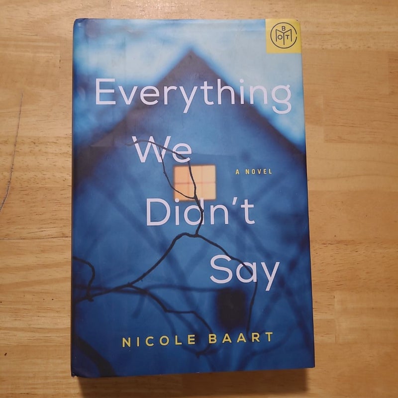 Everything We Didn't Say