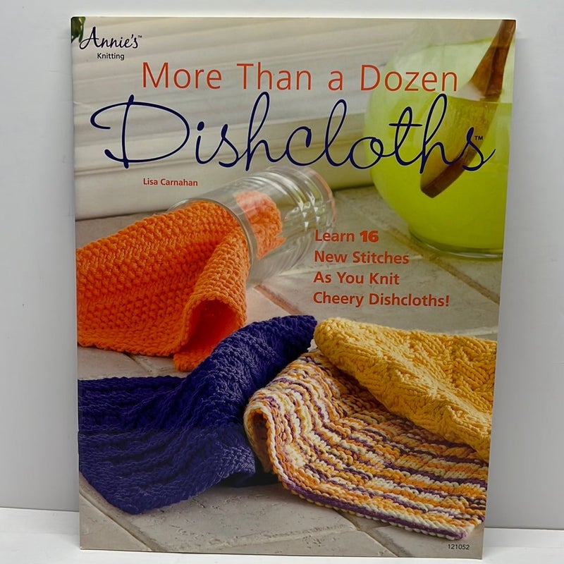 More Than a Dozen Dishcloths
