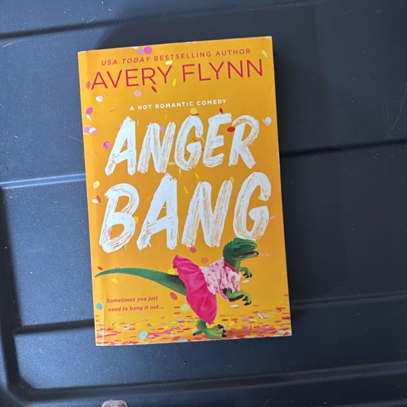 Anger bang