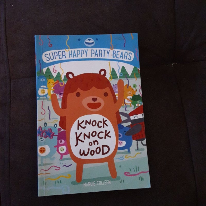 Knock Knock on Wood: Super Happy Party Bears 2