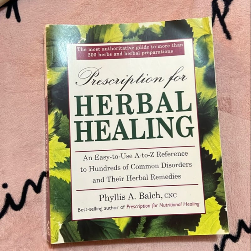 Prescription for Herbal Healing 
