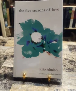 The Five Seasons of Love