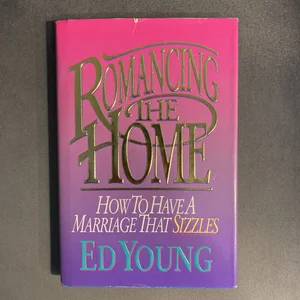 Romancing the Home