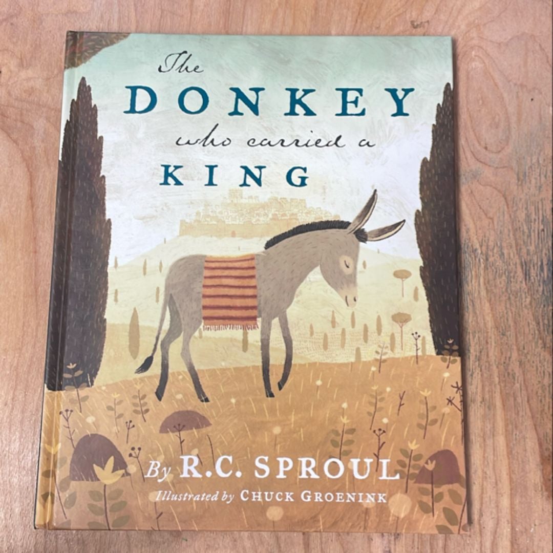 The Donkey Who Carried a King